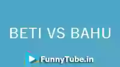 Beti Vs Bahu Motivational Speech