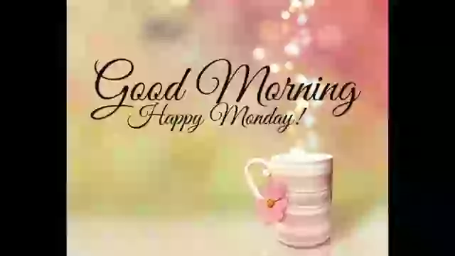 Good Morning Happy Monday Quotes Status Video