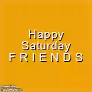 Happy Saturday Friends GIF Video