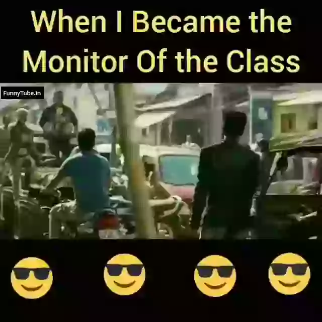 You Become Monitor Of The Class Funny Whatsapp Video