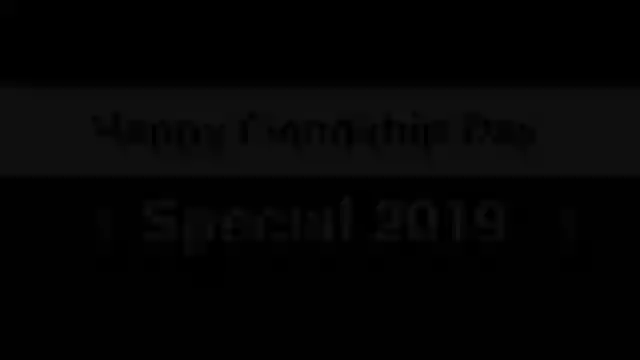 Happy Friendship Day Status 2019