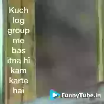 Kuch log group me bas ye karte hai